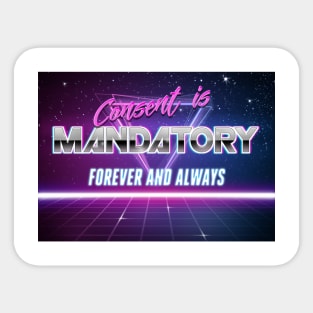 Consent is Mandatory Vaporwave Text Sticker